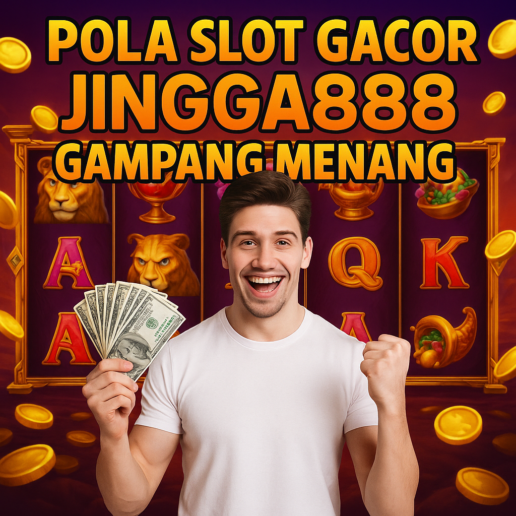 Pola Slot Gacor Jingga888 Gampang Menang